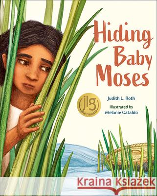 Hiding Baby Moses Judith L. Roth Melanie Cataldo 9781947888302 Flyaway Books - książka