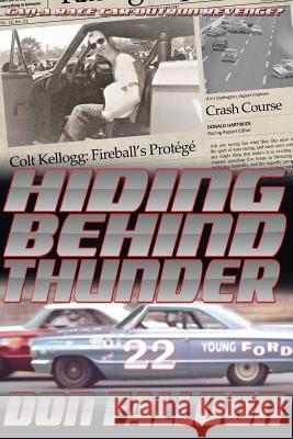 Hiding Behind Thunder Don Falloon 9781463591205 Createspace - książka