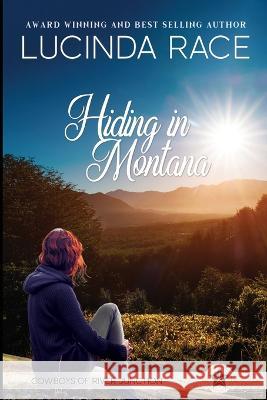 Hiding in Montana - Large Print Lucinda Race 9781954520554 MC Two Press - książka