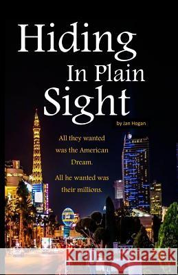 Hiding in Plain Sight Jan Hogan 9780990361565 Vegas Vibe Books - książka