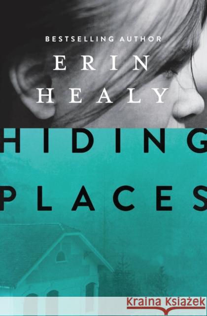Hiding Places Erin Healy 9781401689605 Thomas Nelson - książka