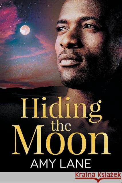 Hiding the Moon Amy Lane 9781640809376 Dreamspinner Press - książka