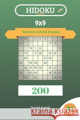 Hidoku Puzzles - 200 Normal to Hard Puzzles 9x9 Vol.2 David Smith 9781729361405 Independently Published - książka