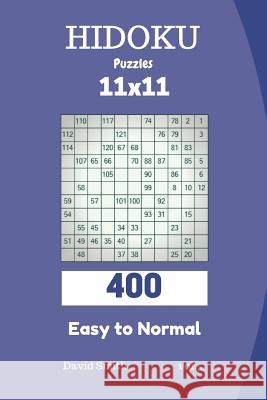 Hidoku Puzzles - 400 Easy to Normal 11x11 Vol.5 David Smith 9781729362075 Independently Published - książka