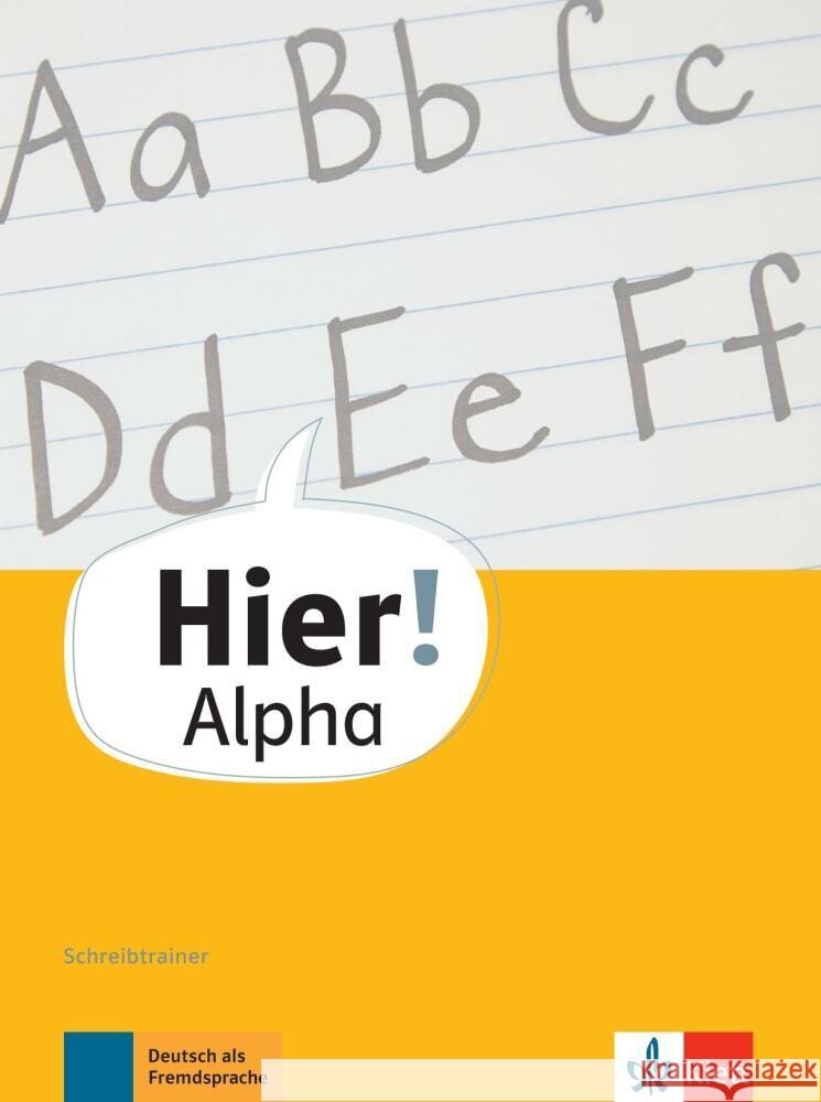 Hier! Alpha Bachtsevanidis, Vasili, Feldmeier García, Alexis 9783126768344 Klett Sprachen GmbH - książka