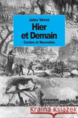 Hier et Demain Verne, Jules 9781502409478 Createspace - książka