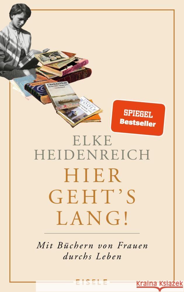 Hier geht's lang! Heidenreich, Elke 9783961611201 Eisele Verlag - książka