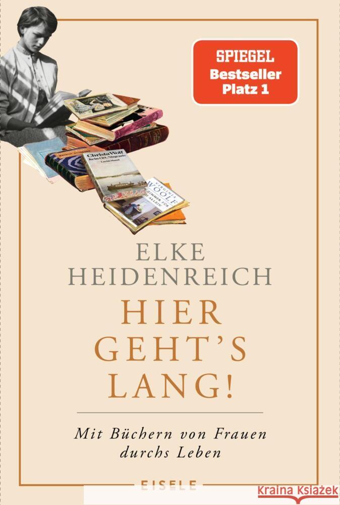 Hier geht's lang! Heidenreich, Elke 9783961612055 Eisele Verlag - książka