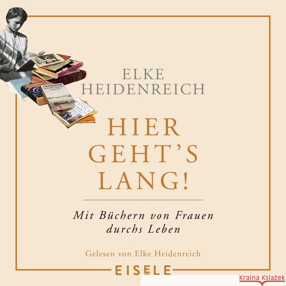 Hier geht's lang!, 4 Audio-CD Heidenreich, Elke 9783961611232 Eisele Verlag - książka