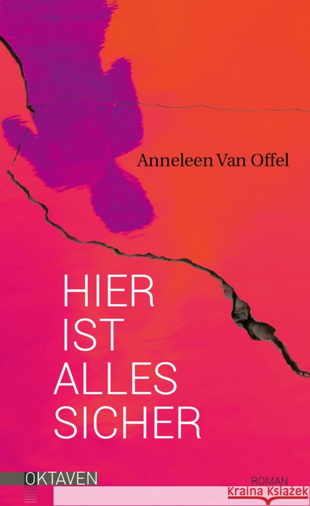 Hier ist alles sicher Van Offel, Anneleen 9783772530319 Freies Geistesleben - książka