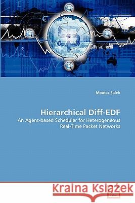 Hierarchical Diff-EDF Saleh, Moutaz 9783639301755 VDM Verlag - książka