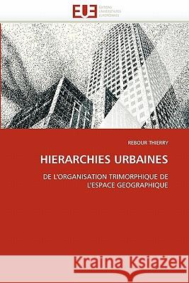 Hierarchies Urbaines Thierry-R 9786131522253 Omniscriptum - książka