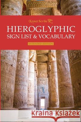 Hieroglyphic Sign List & Vocabulary: Extended Edition Bernard Badham 9781912418077 Ark Company - książka