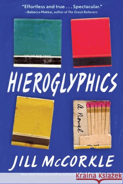 Hieroglyphics Jill McCorkle 9781643751382 Algonquin Books - książka
