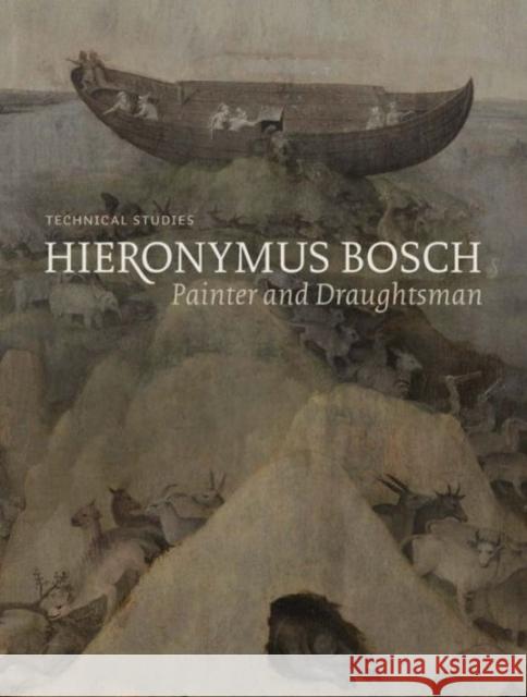 Hieronymus Bosch, Painter and Draughtsman: Technical Studies Hoogstede, Luuk; Spronk, Ron; Ilsink, Matthijs 9780300220155 John Wiley & Sons - książka