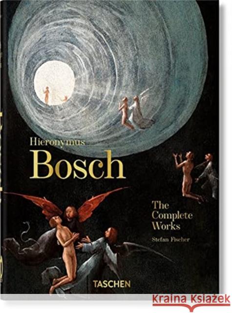 Hieronymus Bosch. the Complete Works. 40th Ed. Fischer, Stefan 9783836587860 Taschen GmbH - książka