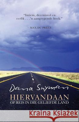 Hiervandaan Dana Snyman   9780624053187 Tafelberg Publishers Ltd - książka