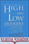 High & Low Moderns: Literature & Culture 1889-1939 DiBattista, Maria 9780195082661 Oxford University Press