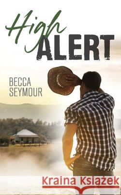 High Alert Becca Seymour 9781922359933 Rainbow Tree Publishing - książka