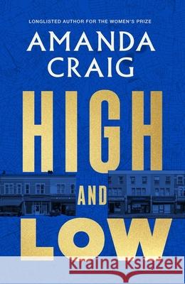 High and Low Amanda Craig 9781408714706 LITTLE BROWN - książka
