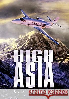 High Asia Clint Granger 9781453570364 Xlibris Corporation - książka