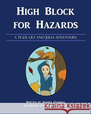 High Block for Hazards Amanda Crandall Sabrina Crandall 9781979049870 Createspace Independent Publishing Platform - książka