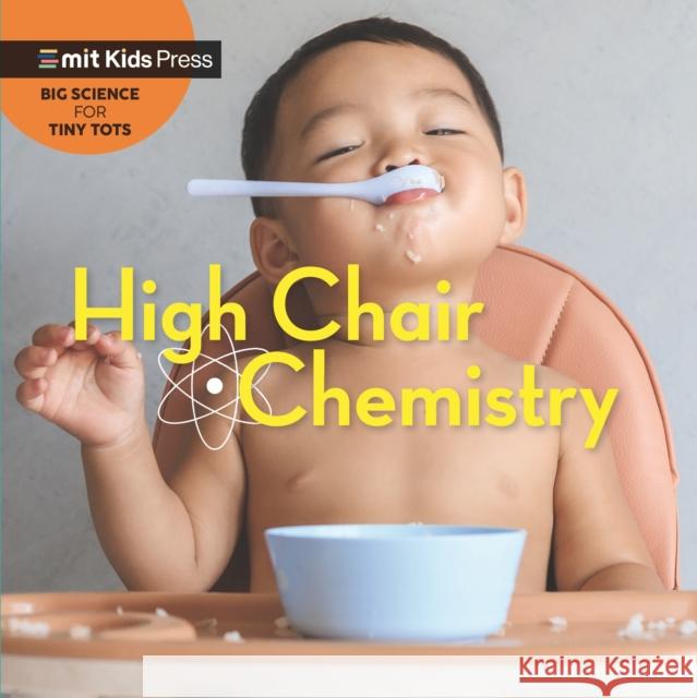High Chair Chemistry Jill Esbaum 9781529512175 Walker Books Ltd - książka
