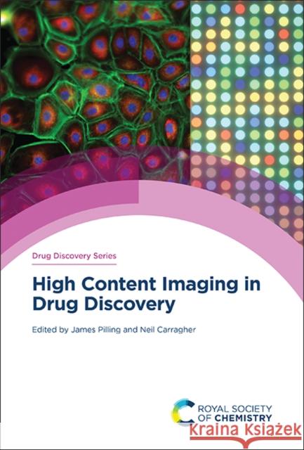 High Content Imaging in Drug Discovery James Pilling Neil Carragher 9781837671861 Royal Society of Chemistry - książka