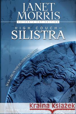 High Couch of Silistra Janet Morris 9780996428910 Perseid Press - książka