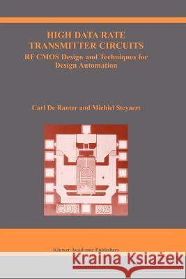 High Data Rate Transmitter Circuits: RF CMOS Design and Techniques for Design Automation De Ranter, C. J. 9781441953810 Not Avail - książka