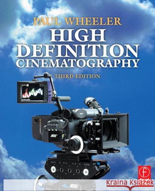 High Definition Cinematography  Wheeler 9780240521619  - książka