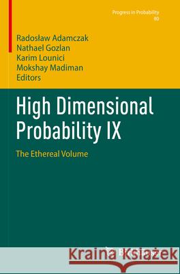 High Dimensional Probability IX  9783031269813 Springer International Publishing - książka