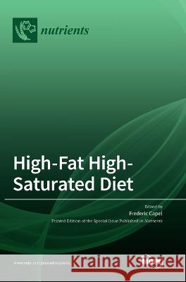 High-Fat High-Saturated Diet Frederic Capel 9783036553030 Mdpi AG - książka