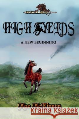 High Fyelds - A New Beginning: Seven of Stars Juliane Voelker Ashley LaChance Mae McKinnon 9789198353594 Dragonquill Publishing - książka