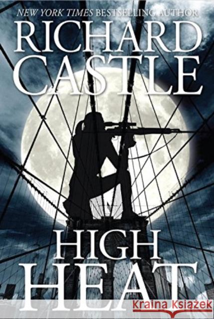 High Heat Richard Castle 9781785654701 Castle - książka