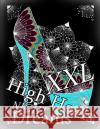 High Heels Night Dreams XXL The Art of You 9781792889141 Independently Published