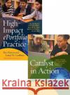 High-Impact ePortfolio Practice and Catalyst in Action Set Bret Eynon, Laura M. Gambino 9781642671858 Taylor & Francis