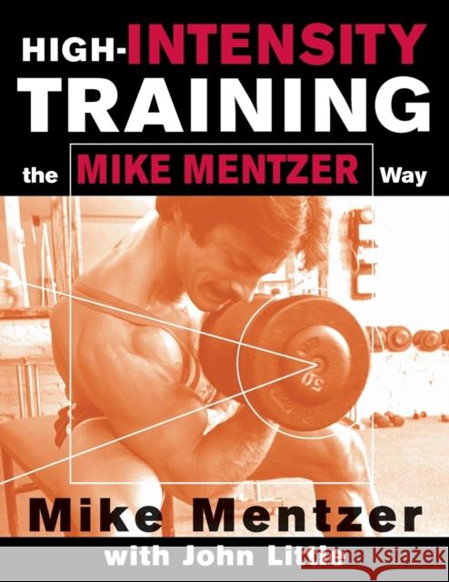 High-Intensity Training the Mike Mentzer Way Mike Mentzer 9780071383301 McGraw-Hill Education - Europe - książka