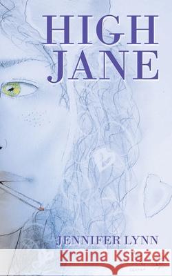 High Jane Jennifer Lynn 9781665523677 Authorhouse - książka