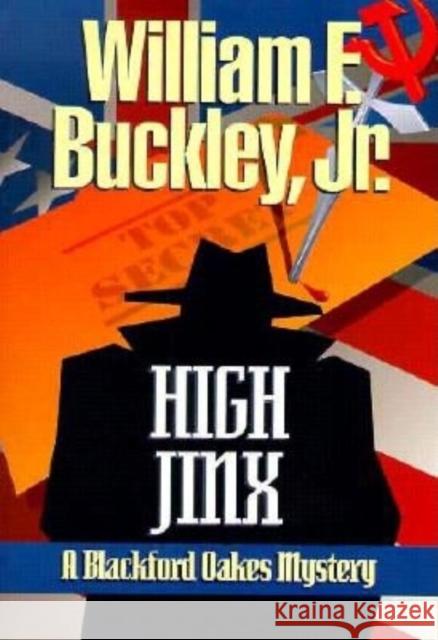High Jinx William F., Jr. Buckley 9781888952520 Cumberland House Publishing - książka
