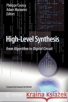 High-Level Synthesis: From Algorithm to Digital Circuit Coussy, Philippe 9789048179237 Springer - książka