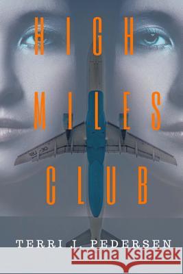 High Miles Club Terri J. Pedersen 9781534793026 Createspace Independent Publishing Platform - książka