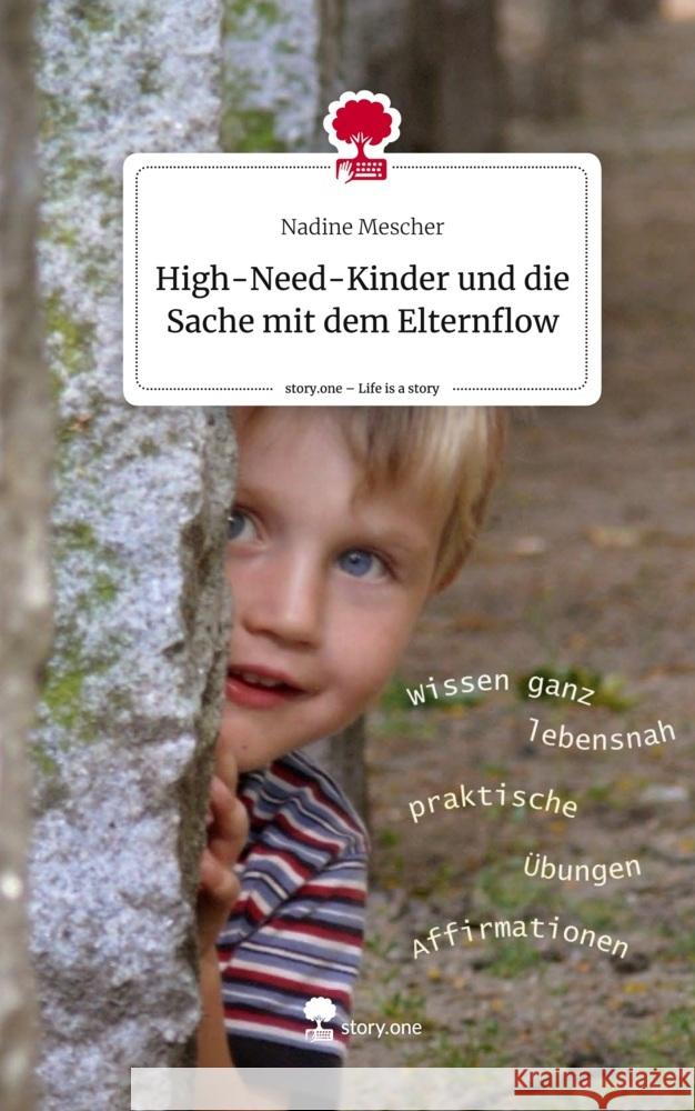 High-Need-Kinder und die Sache mit dem Elternflow. Life is a Story - story.one Mescher, Nadine 9783711503480 story.one publishing - książka