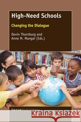 High-Need Schools Devin Thornburg Anne M. Mungai 9789463007030 Sense Publishers - książka