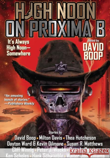 High Noon on Proxima B  9781982192426 Baen Books - książka