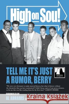 High on Sou!: Tell Me it's Just a Rumor, Berry Al Abrams 9781915975218 New Haven Publishing Ltd - książka