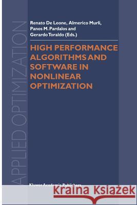 High Performance Algorithms and Software in Nonlinear Optimization Renato De Leone Almerico Murli Panos M. Pardalos 9781461332817 Springer - książka