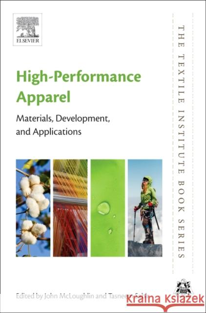 High-Performance Apparel: Materials, Development, and Applications John McLoughlin 9780081009048 Woodhead Publishing - książka