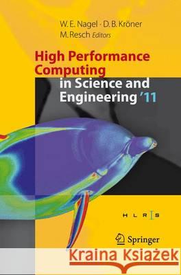 High Performance Computing in Science and Engineering '11: Transactions of the High Performance Computing Center, Stuttgart (Hlrs) 2011 Nagel, Wolfgang E. 9783642238680 Springer - książka
