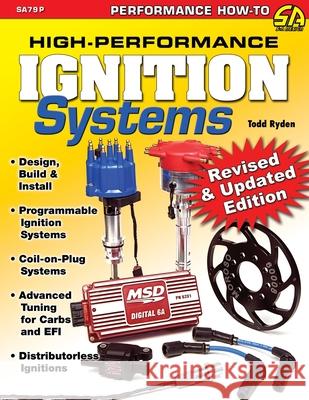 High-Performance Ignition Systems: Design, Build & Install Todd Ryden 9781613259030 Sa Design - książka
